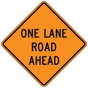 One Lane Road Ahead Super Bright 48" X 48" Roll Up sign